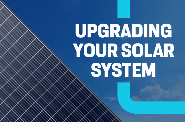 upgrade your solar system